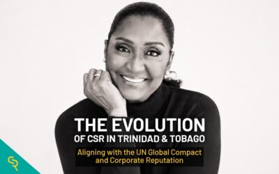 The Evolution of CSR in Trinidad & Tobago: Aligning with the UN Global Compact and Corporate Reputation