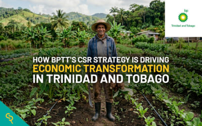How bpTT’s CSR Strategy is Driving Economic Transformation in Trinidad and Tobago