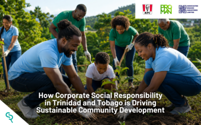 How Corporate Social Responsibility in Trinidad and Tobago