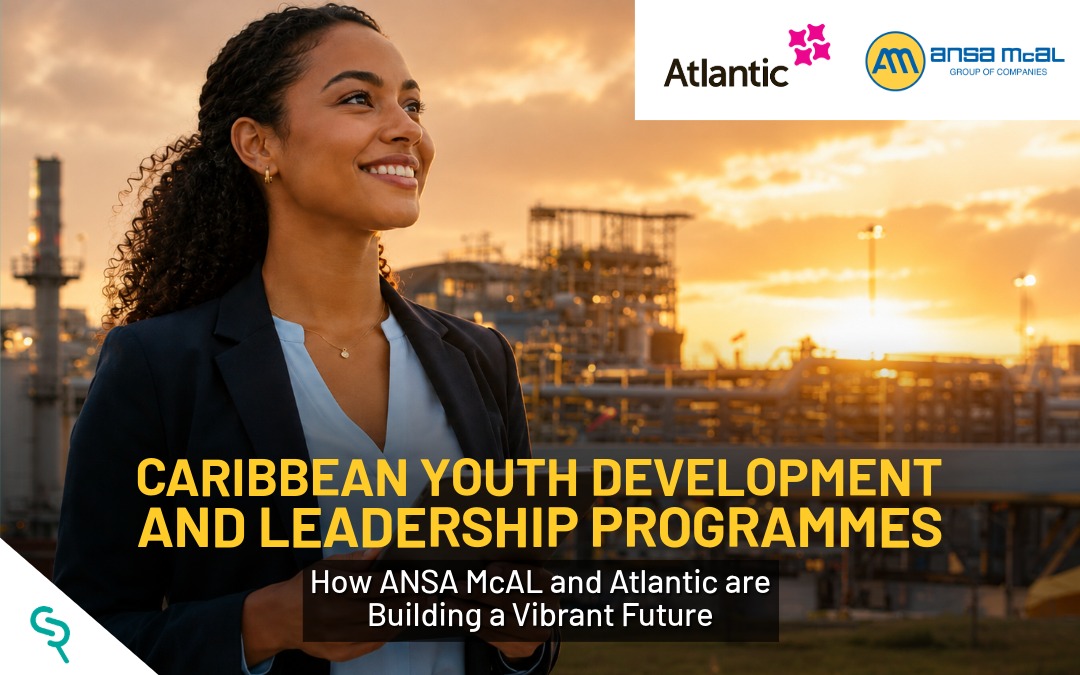 Caribbean Youth Development and Leadership Programmes: How ANSA McAL and Atlantic Are Building a Vibrant Future